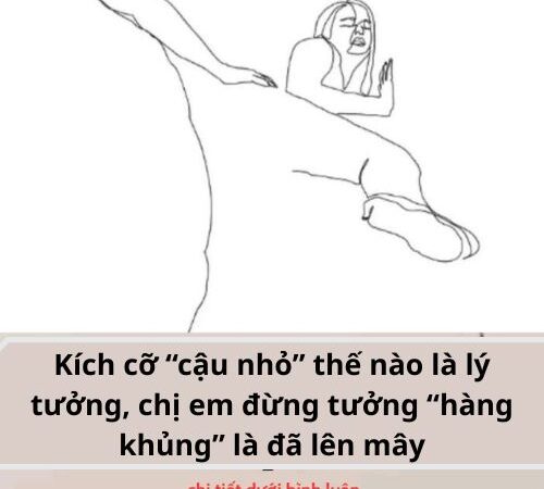Kích cỡ “cậu nhỏ” thế nào là lý tưởng…?
