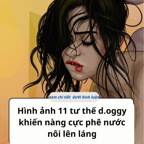 Hình ảnh 11 tư thế d.oggy khiến nàng cực phê