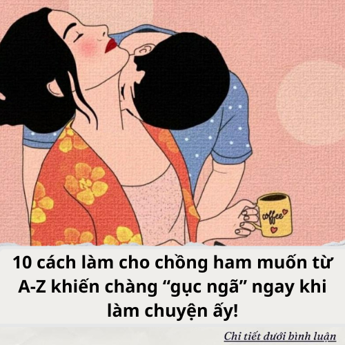10 cách làm cho chồng ham muốn từ A-Z