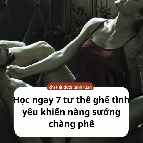 7 tư thế ghế tình yêu khiến nàng sướng chàng phê