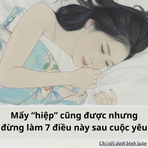 Mấy “hiệp” cũng được nhưng đừng làm 7 điều này