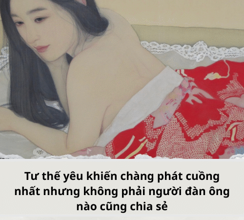 Tư thế yêu khiến chàng ghiền và cuồng nhất nhưng không phải người đàn ông nào cũng chia sẻ