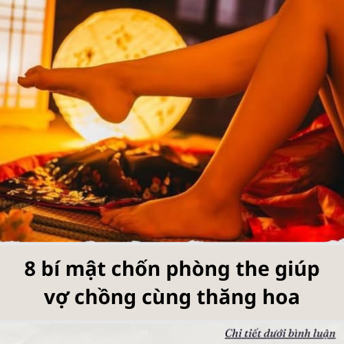 8 bí mật chốn phòng the giúp vợ chồng cùng thăng hoa