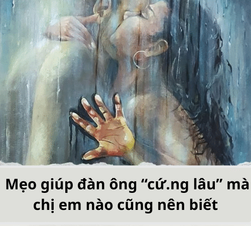 mẹo giúp đàn ông “cứng lâu” mà chị em nên biết