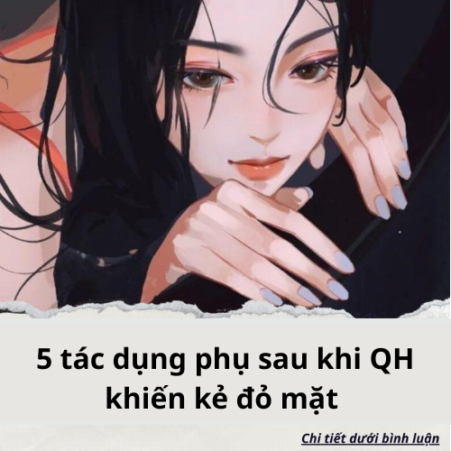 5 tác dụng phụ sau khi QH khiến kẻ đỏ mặt