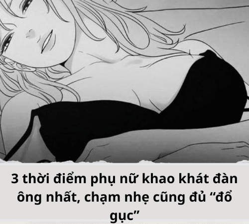 3 thời điểm phụ nữ khao khát đàn ông nhất