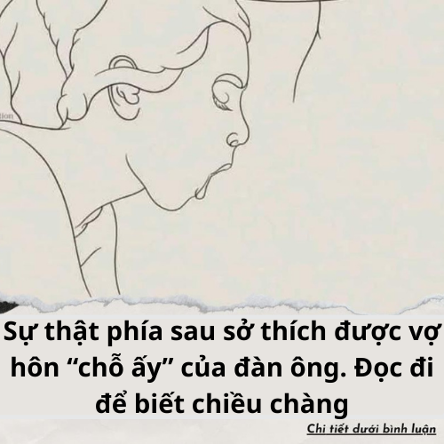 Sự thật phía sau sở thích được vợ hôn “chỗ ấy” của đàn ông.