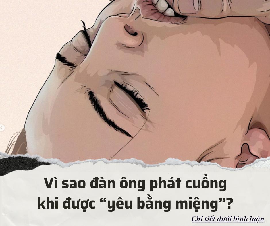 3 lí do khiến đấng mày râu phát cuồng việc “yêu bằng miệng”