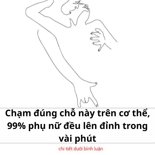 Chạm đúng chỗ này 99% phụ nữ đều lên đỉnh